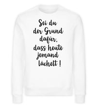 Lade das Bild in den Galerie-Viewer, Sei du der Grund - Unisex Organic Sweatshirt
