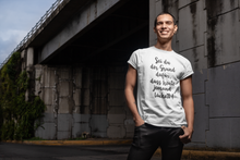 Lade das Bild in den Galerie-Viewer, Motivationshirt zum Lachen  - Herren Shirt
